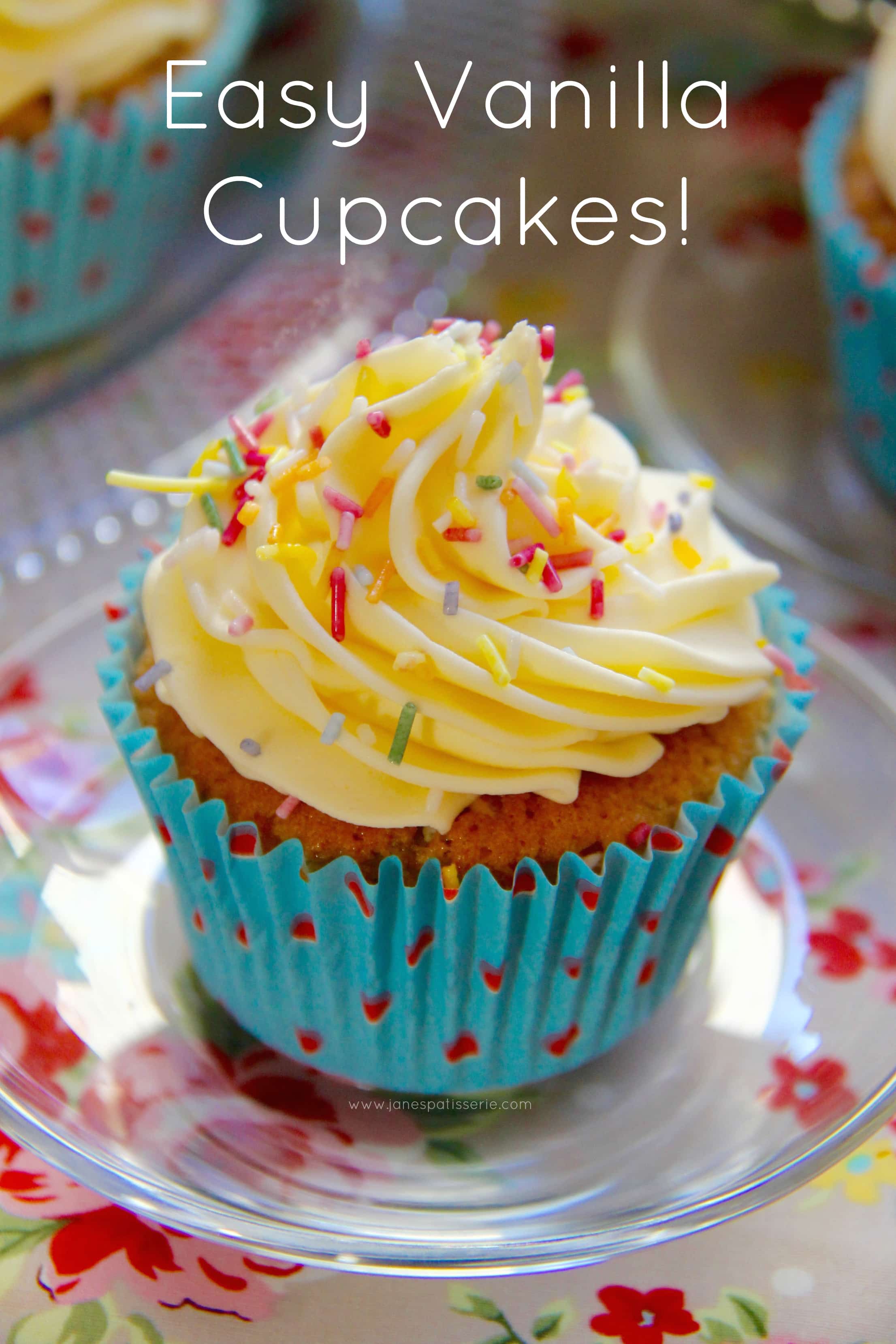Easy Vanilla Cupcakes! - Jane&amp;#39;s Patisserie